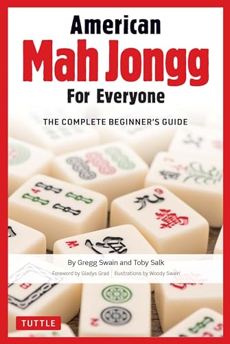 American Mah Jongg for Everyone: The Complete Beginner's Guide von Tuttle Publishing